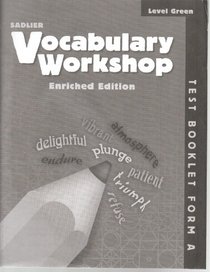 Vocabulary Workshop 2011 Level Green Test Booklet Form A (Grade 3)