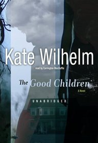 The Good Children: A Novel of Suspense (Library Edition)