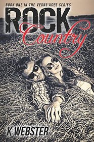 Rock Country (The Vegas Aces Series) (Volume 1)