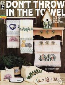 Don't Throw In The Towel : 16 Re-Usable, Iron-On Border Transfers (HOTP #726)