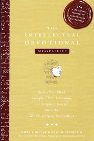 The Intellectual Devotional: Biographies