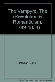 The Vampyre, 1819 (Revolution and Romanticism, 1789-1834)