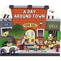 A Day Around Town (Inside/Outside Books)
