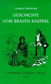 Hamburger Lesehefte, Nr.54, Die Geschichte Vom Braven Kasperl Und Dem Schnen Annerl (Taschenbuch)