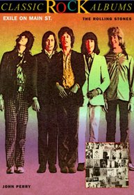 Exile on Main St.: The Rolling Stones