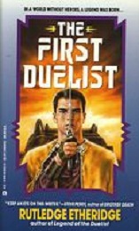 The First Duelist (Duelist, Bk 2)