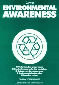 Environmental Awareness (Gower Health and Safety Workbook)