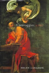 Caravaggio : A Life