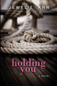 Holding You (Volume 1)