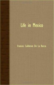 Life In Mexico