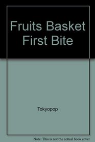 Fruits Basket First Bite