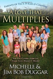 A Love That Multiplies: An Up-Close View of How They Make It Work