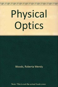 Physical Optics