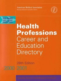 Health Professions Career and Education Directory, 2000-2001