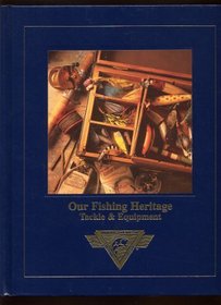 Our fishing heritage: Tackle & equipment