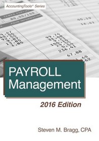 Payroll Management: 2016 Edition