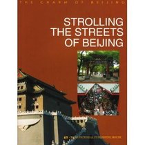 Strolling The Streets Of Beijing (The Charm of Beijing)