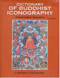 Dictionary of Buddhist Iconography, Vol. 14 (v. 1 Pt. 14)
