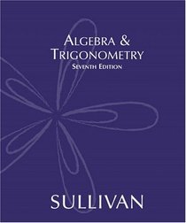 Algebra  Trigonometry (7th Edition)