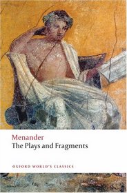 The Plays and Fragments (Oxford World's Classics)