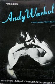 Andy Warhol: Films and Paintings (Picturebacks)
