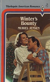 Winter's Bounty (Harlequin American Romance, No 73)