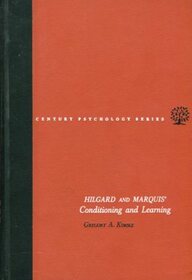Hilgard and Marquis' Conditioning and learning (Century Psychology)