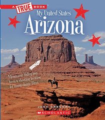 Arizona (A True Book: My United States)