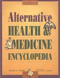 The Alternative Health  Medicine Encyclopedia (Alternative Health and Medicine Encyclopedia)