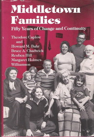 Middletown families: Fifty years of change and continuity