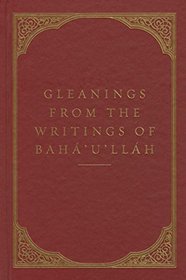 Gleanings from the Writings of Baha'u'llah