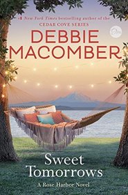 Sweet Tomorrows A Rose Harbor Novel