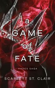 A Game of Fate (Hades Saga, 1)