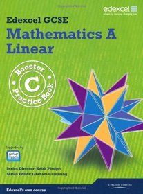 GCSE Mathematics Edexcel 2010: A Booster C Practice Book (GCSE Maths Edexcel 2010)