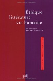 Ethique, littrature, vie humaine (French Edition)