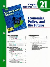 Holt Environmental Science Chapter 21 Resource File: Economics, Policy, and the Future