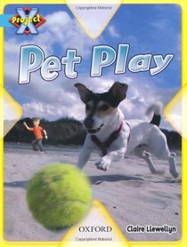 Project X: Toys and Games: Pet Play