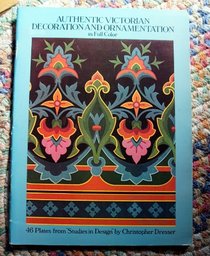 Authentic Victorian Decoration and Ornamentation in Full Color (Dover Pictorial Archive Series)