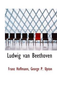 Ludwig van Beethoven