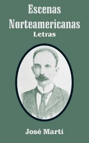Escenas Norteamericanas: Letras (Spanish Edition)