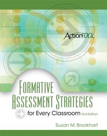 Formative Assessment Strategies for Every Classroom: An ASCD Action Tool