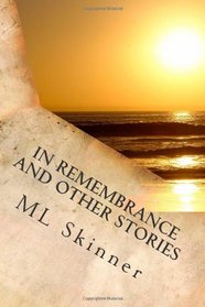 In Remembrance and Other Stories