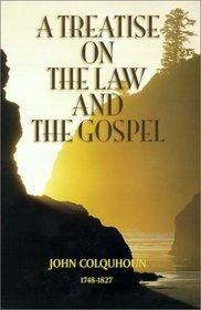 A Treatise on the Law and the Gospel