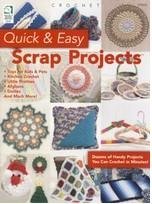 Quick & Easy Scrap Projects - crochet