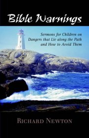 BIBLE WARNINGS: Sermons to Children