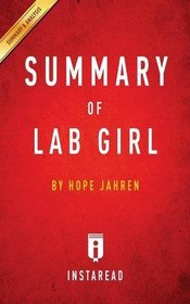 Summary of Lab Girl: By Hope Jahren Includes Analysis