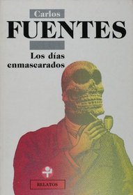 Los Dias Enmascarados (Biblioteca Era)