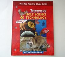 Directed Reading Study Guide: Holt Science & Technology, Grade 7
