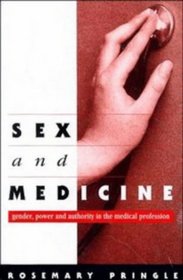 Sex and Medicine : Gender, Power and Authority in the Medical Profession