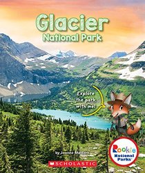 Glacier National Park (Rookie National Parks (Paper))